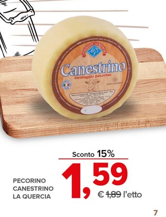 Todis PECORINO CANESTRINO LA QUERCIA offerta