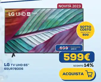 Euronics LG TV UHD 65" 65UR78006 offerta