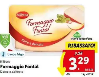 Lidl Milbona Formaggio Fontal Dolce e delicato 400 g confezione offerta