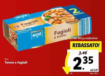Lidl Nixe Tonno e fagioli 2x 160 g confezione offerta