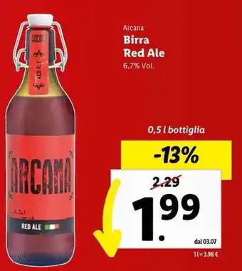 Lidl Arcana Birra Red Ale 6,7% Vol. 0,5 l bottiglia offerta