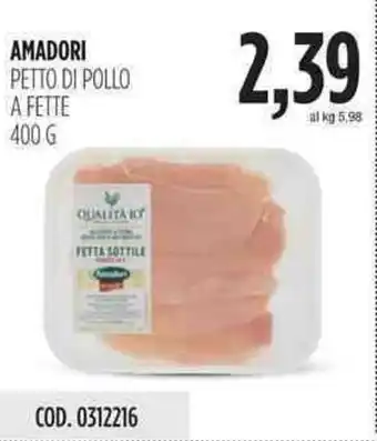 Carico Cash & Carry Amadori Petto di Pollo a Fette 400g offerta