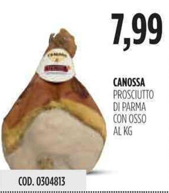 Carico Cash & Carry Canossa Prosciutto di Parma con Osso offerta
