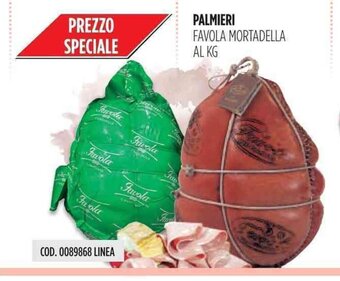 Carico Cash & Carry Palmieri Favola Mortadella offerta