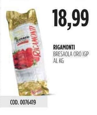 Carico Cash & Carry Rigamonti Bresaola Oro IGP offerta