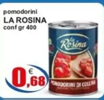 Iperstore Barletta pomodorini LA ROSINA conf gr 400 offerta