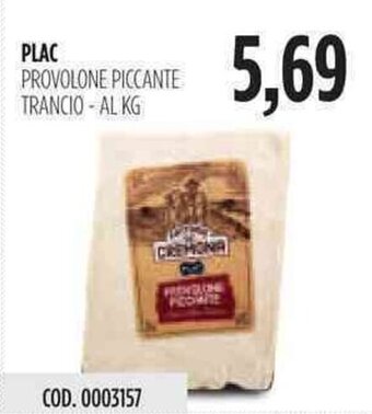 Carico Cash & Carry Plac Provolone Piccante Trancio offerta