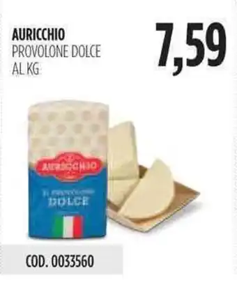 Carico Cash & Carry Auricchio Provolone Dolce offerta