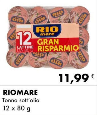 Iper Tosano RIOMARE Tonno sott'olio 12 x 80 g offerta