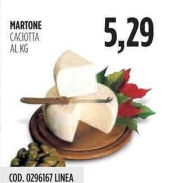 Carico Cash & Carry Martone Caciotta offerta