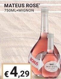 Eté Mateus rose offerta