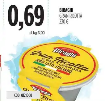 Carico Cash & Carry Biraghi Gran Biraghi 230g offerta