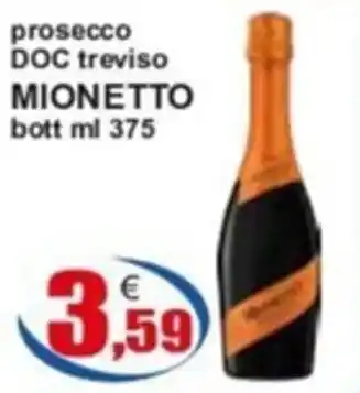 prosecco DOC treviso MIONETTO bott ml 375