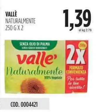 Carico Cash & Carry Valle' Naturalmente 250g x 2 offerta