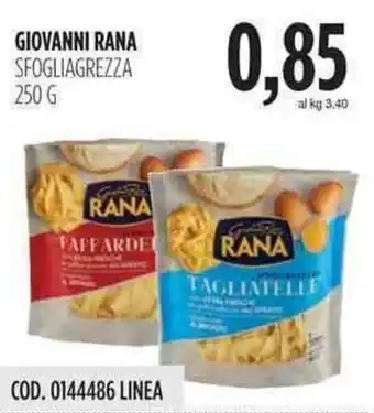 Carico Cash & Carry Giovanni Rana 250g offerta