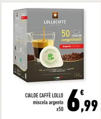 Conad Superstore CIALDE CAFFÈ LOLLO miscela argento x50 offerta