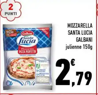 Conad Superstore MOZZARELLA SANTA LUCIA GALBANI julienne 150g offerta