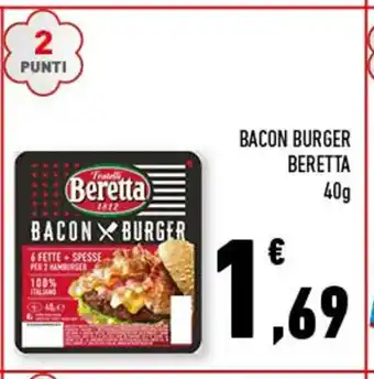 Conad Superstore BACON BURGER BERETTA 40g offerta
