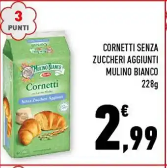 Conad Superstore CORNETTI SENZA ZUCCHERI AGGIUNTI MULINO BIANCO 228 g offerta