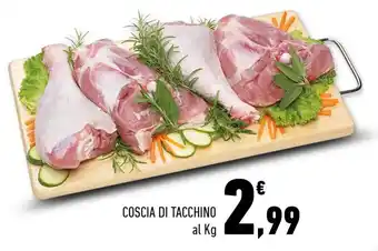 Conad Superstore COSCIA DI TACCHINO al Kg offerta