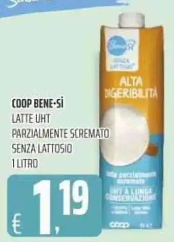 Coop COOP BENE-Sİ LATTE UHT PARZIALMENTE SCREMATO SENZA LATTOSIO 1 LITRO offerta