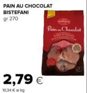 Oasi PAIN AU CHOCOLAT BISTEFANI 270 gr offerta