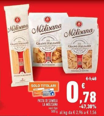 Conad Superstore PASTA DI SEMOLA LA MOLISANA vari tipi 500 g offerta