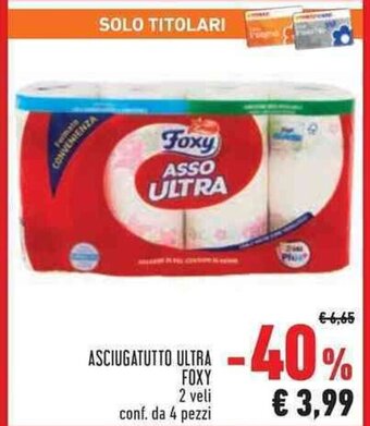 Conad Superstore ASCIUGATUTTO ULTRA FOXY 2 veli conf. da 4 pezzi offerta