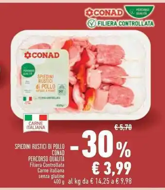 Conad Superstore SPIEDINI RUSTICI DI POLLO CONAD PERCORSO QUALITÀ 400 g offerta