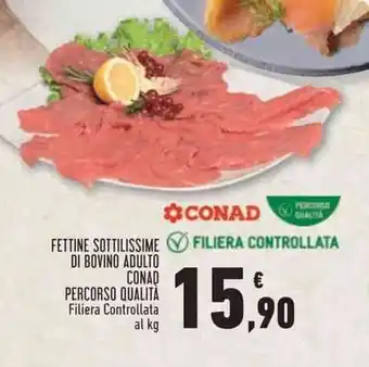 Conad Superstore FETTINE SOTTILISSIME DI BOVINO ADULTO CONAD PERCORSO QUALITÀ offerta