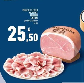 Conad Superstore PROSCIUTTO COTTO NAZIONALE PREMIUM GARDANI offerta