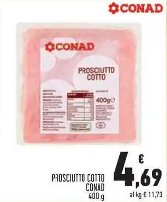 Conad Superstore PROSCIUTTO COTTO 400g offerta