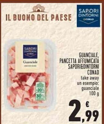 Conad Superstore GUANCIALE, PANCETTA AFFUMICATA SAPORI&DINTORNI Conad 100 g offerta