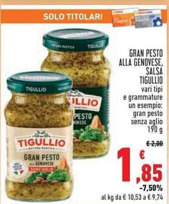 Conad Superstore GRAN PESTO ALLA GENOVESE, SALSA TIGULLIO vari tipi 190 g offerta