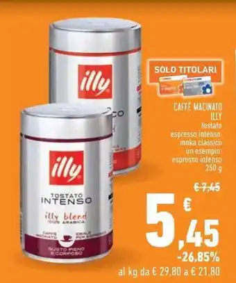 Conad Superstore CAFFÈ MACINATO ILLY 250 g offerta