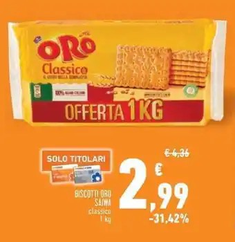 Conad Superstore BISCOTTI ORO SAIWA classico 1 kg offerta