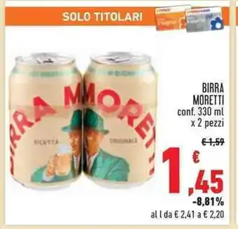 Conad Superstore BIRRA MORETTI conf. 330 ml x 2 pezzi offerta