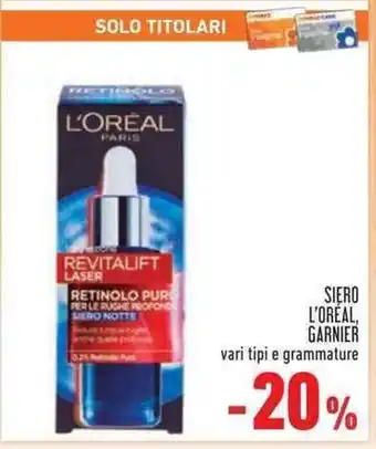 Conad Superstore SIERO L'ORÉAL, GARNIER offerta