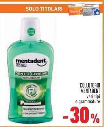 Conad Superstore COLLUTORIO MENTADENT vari tipi offerta