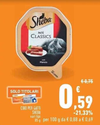 Conad Superstore CIBO PER GATTI SHEBA vari tipi 85 g offerta