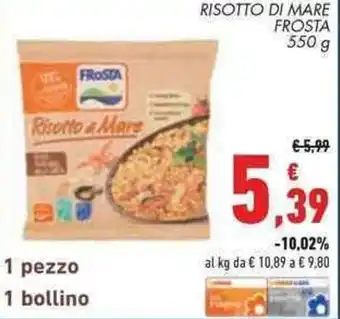 Conad Superstore RISOTTO DI MARE FROSTA 550 g offerta