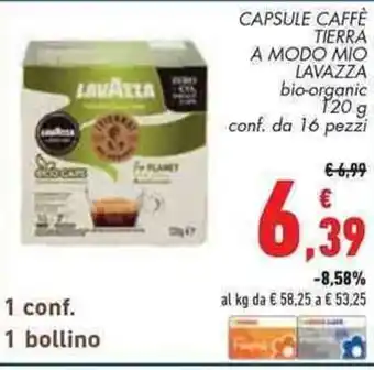 Conad Superstore CAPSULE CAFFÈ TIERRA A MODO MIO LAVAZZA bio-organic 120 g offerta