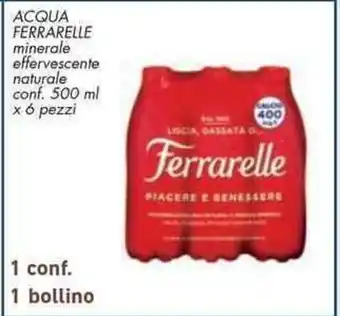 Conad Superstore ACQUA FERRARELLE minerale conf. 500 ml offerta
