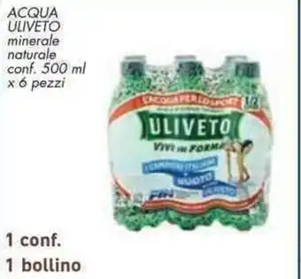 Conad Superstore ACQUA ULIVETO minerale naturale conf. 500 ml x 6 pezzi offerta