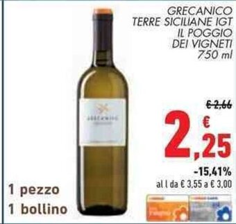 Conad Superstore GRECANICO TERRE SICILIANE IGT IL POGGIO DEI VIGNETI 750 ml offerta