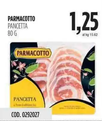 Carico Cash & Carry Parmacotto Pancetta 80g offerta