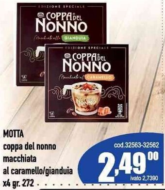 Del Prete Distribuzioni MOTTA coppa del nonno macchiata al caramello/gianduia x4 gr. 272. offerta