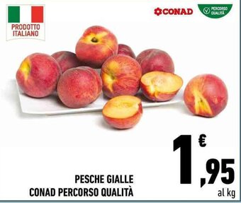 Conad PESCHE GIALLE CONAD PERCORSO QUALITÀ offerta