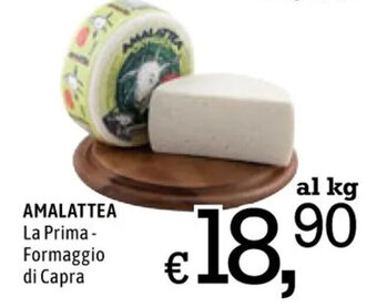Famila AMALATTEA La Prima - Formaggio di Capra offerta