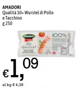 Famila AMADORI Qualità 10+ Wurstel di Pollo e Tacchino g 250 offerta